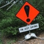 ‘I’m just saying’